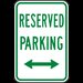 Reserved Parking Double Arrow Sign